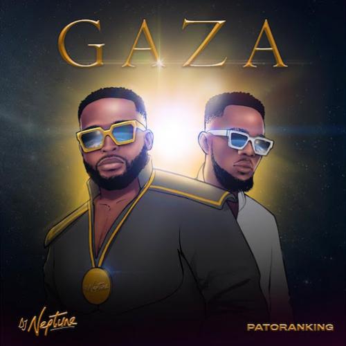 DJ Neptune - Gaza (feat. Patoranking)