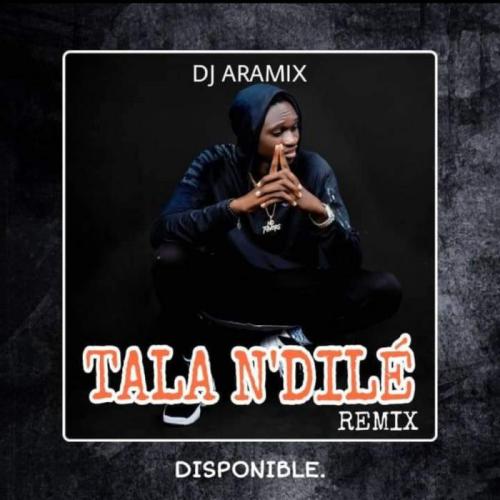 DJ Aramix - Tala N'dilé Remix