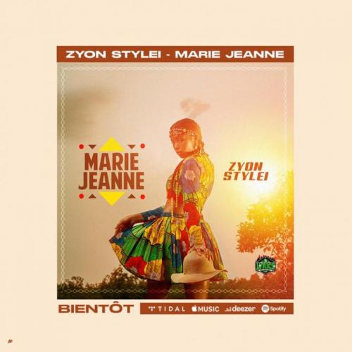 Zyon Stylei - Marie Jeanne