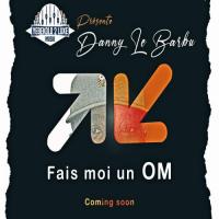 Danny Le Barbu Fais Moi Un OM ( FMUOM) artwork