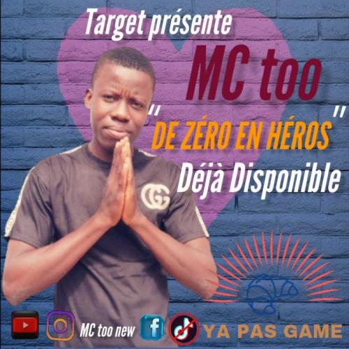 MC Too - De Zéro en Héros