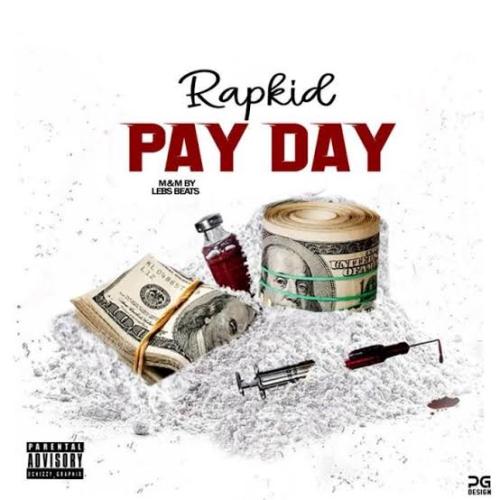 Rapkid - Payday