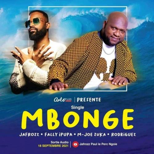 Jafrozz - Mbonge (feat. Fally Ipupa, M.Joe & Rodriguez Vangama)