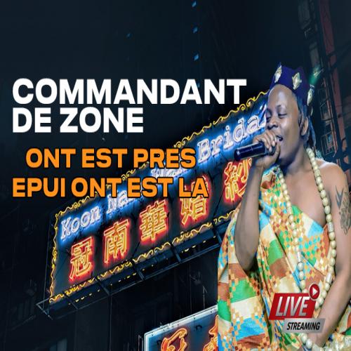 Commandant De Zone - Ont Est Prêt Epui Ont Est Là