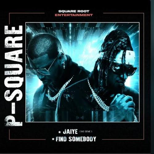 P-Square - Find Somebody