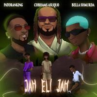 Cobhams Asuquo Jah Eli Jah (feat. Patoranking & Bella Shmurda) artwork
