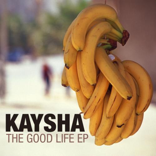 Kaysha - Goodlife2005