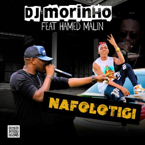 DJ Morinho - Nafolo Tigui (feat. Hamed Malin)