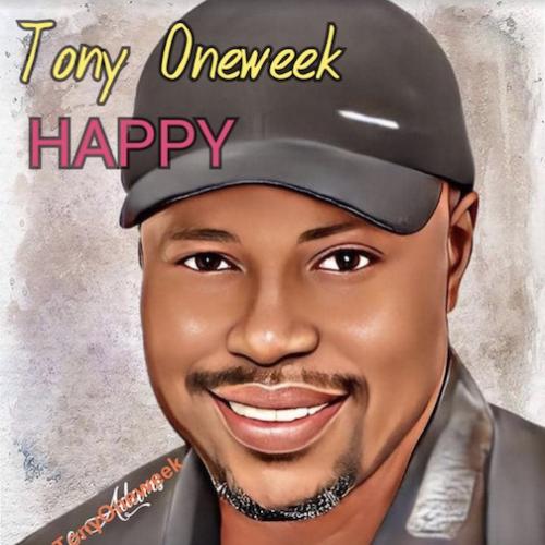 Tony Oneweek - Happy