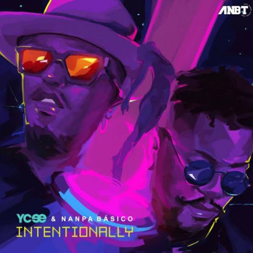 Ycee - Intentionally (Remix) [feat. Nanpa Basico]