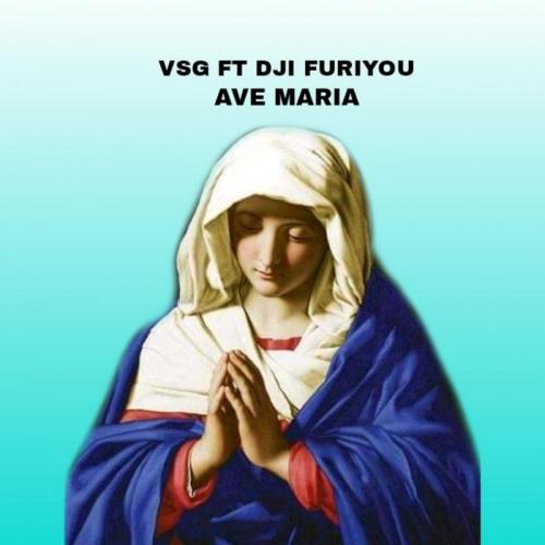 VSG - Ave Maria (feat. Dji Furiyou)