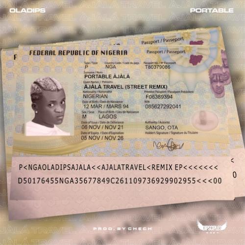 Oladips - Ajala Travel Street (Remix) [feat. Portable]