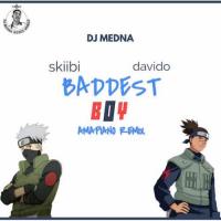 DJ Medna Baddest Boy (amapiano Remix) [feat. Skiibii & Davido]