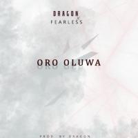 Dragon Beatz Oro oluwa (feat. Fearless) artwork