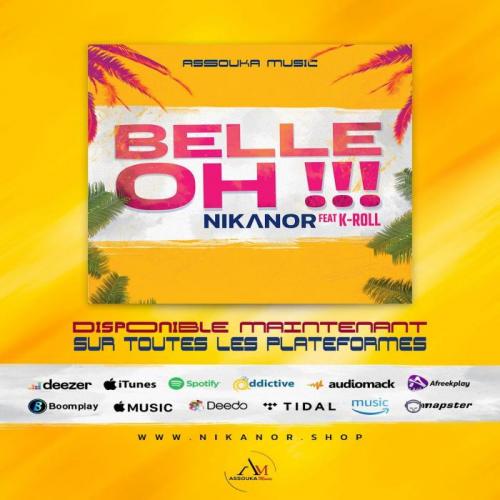 Nikanor - Belle Oh (feat. K Roll)
