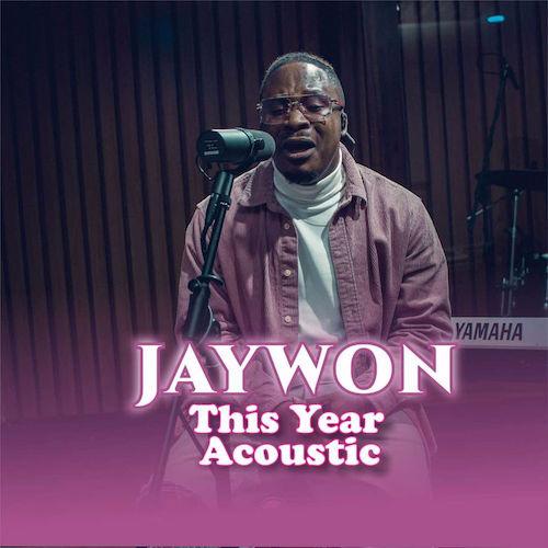 Jaywon - This year/odun yi (acoustic)
