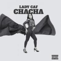 Lady Caf Chacha artwork