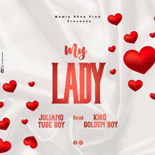 Juliano - My Lady (feat. Kiko)