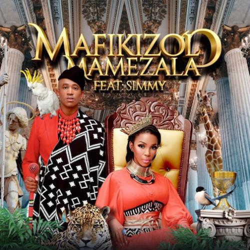 Mafikizolo - Mamezala (feat. Simmy)