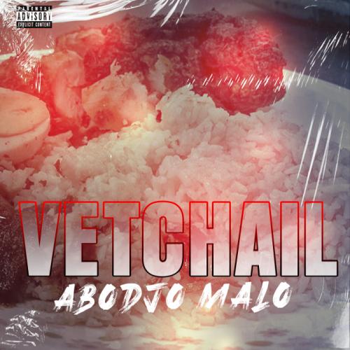 Vetchail - Abodjo Malo