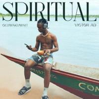 Oluwakuwait Spiritual (feat. Victor AD) artwork