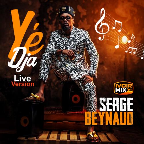Serge Beynaud - Ye Dja (Live Version)
