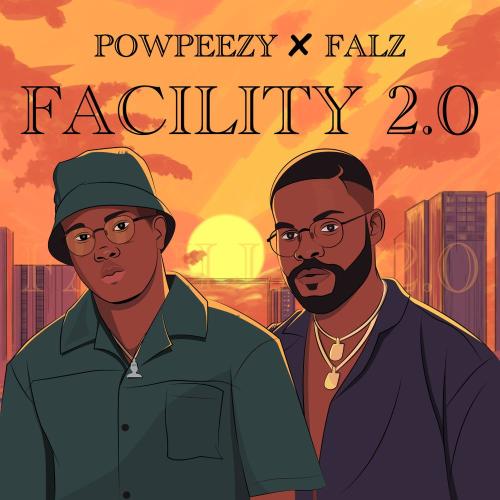 Powpeezy - Facility (Remix) [feat. Falz]