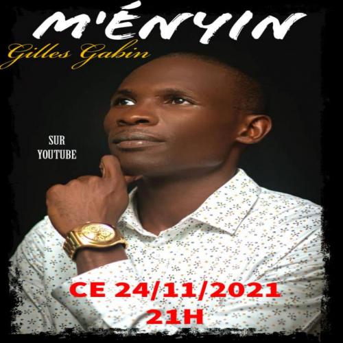 Gilles Gabin - M'Enyin