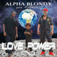 Alpha Blondy Love Power (feat. Stonebwoy, The Solar System) artwork