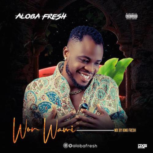 Aloba Fresh - Won Wami