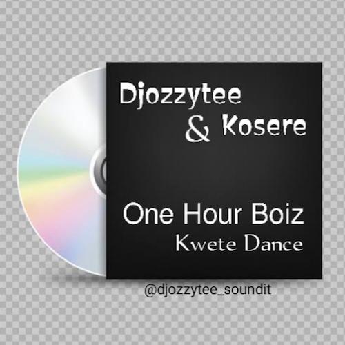 DJ Ozzytee - One Hour Boiz Kwete Dance (feat. Kosere)