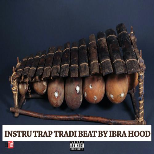 Ibra Hood Beatz - Instrumental Trap Tradi