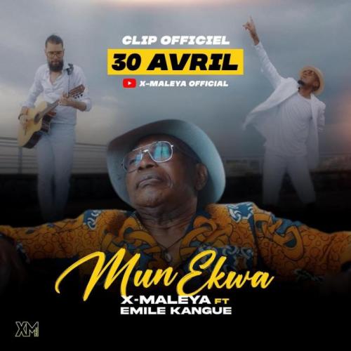 X-Maleya - Mun Ekwa (feat. Emile Kangue)