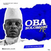 DJ Ozzytee Oba Solomoni (refix) [feat. Aloba Fresh] artwork