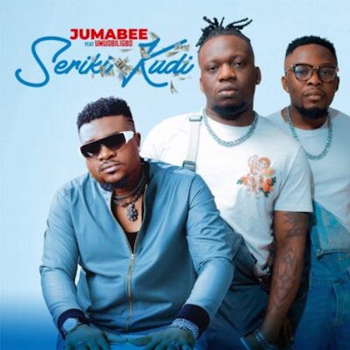 Jumabee - Seriki Kudi (feat. Umu Obiligbo)