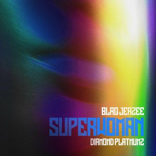Blaq Jerzee - Superwoman (feat. Diamond Platnumz)