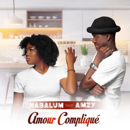 Nabalum - Amour compliqué (feat. Amzy)