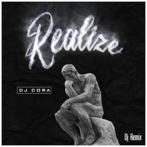 DJ Cora - Realize DJ Remix (feat. Balloranking)