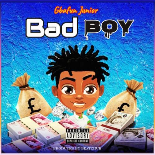 Gbafun Junior - Bad Boy