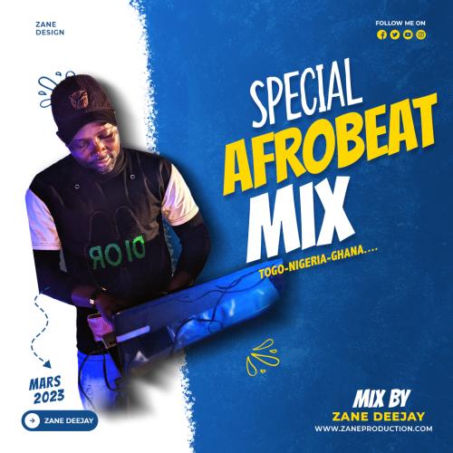 DJ Zane - Mix Afrobeats Design Togo-Naija-Ghana