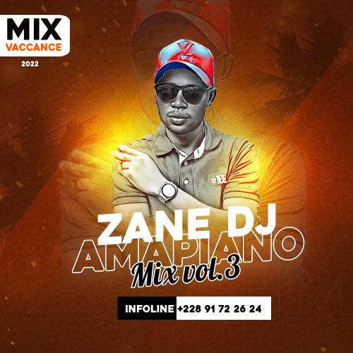 DJ Zane - Amapiano Mix Vacance Vol.3 2022