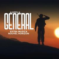 Extra  Musica Nouvel Horizon - Mon Général
