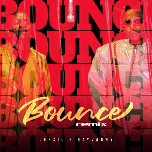 Lexsil - Bounce Remix (feat. Rayvanny)