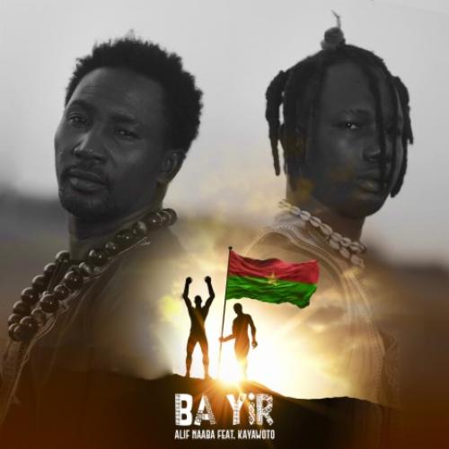 Alif Naaba - BA YIR (feat. feat. Kayawoto)