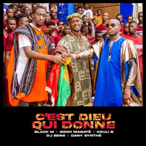 Black M - C'est Dieu Qui Donne (feat. Sidiki Diabaté, Couli B, DJ BENS & Dany Synthe)