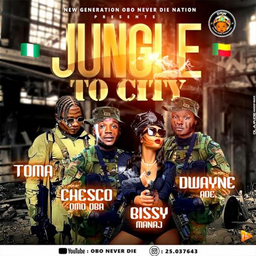 Chesco - Jungle To City (feat. Dwayne, Bissy Manaj & Toma)