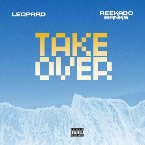 Leopard - Take Over (feat. Reekado Banks)
