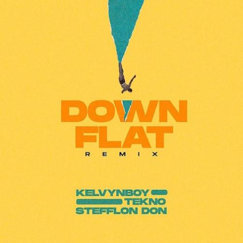 Kelvyn Boy - Down Flat Remix (feat. Tekno & Stefflon Don)