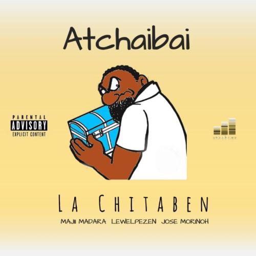 La Chitaben - Atchaibai (feat. Ste Milano)