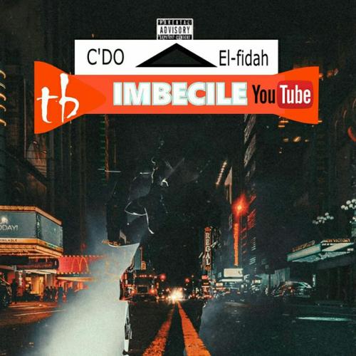 C'DO - Imbécile (feat. El-Fidah)